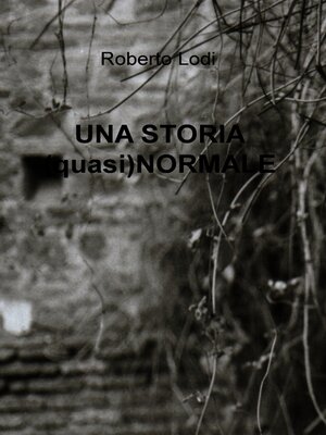 cover image of UNA STORIA (quasi)NORMALE